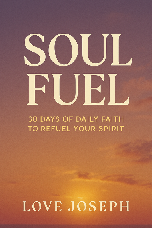 Subtitle: 30 Days of Daily Faith to Refuel Your Spirit- Love Joseph